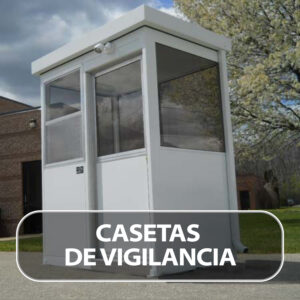 Casetas de Vigilancia